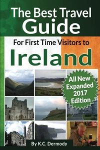 Amazing Tips for First-Time Travelers to Ireland