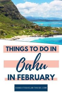 Exciting Tips for a Memorable Trip to Oahu in February