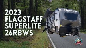 Exploring the Great Outdoors: A Comprehensive Review of the Forest River Flagstaff Super Lite 26RBWS Travel Trailer