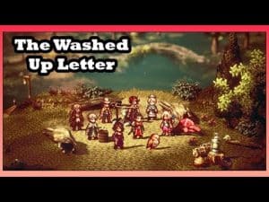 Unveiling the Mysteries of Octopath Traveler 2: The Intrigue Behind the Washed-Up Letter